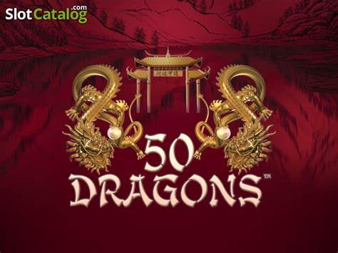 50 dragons slots